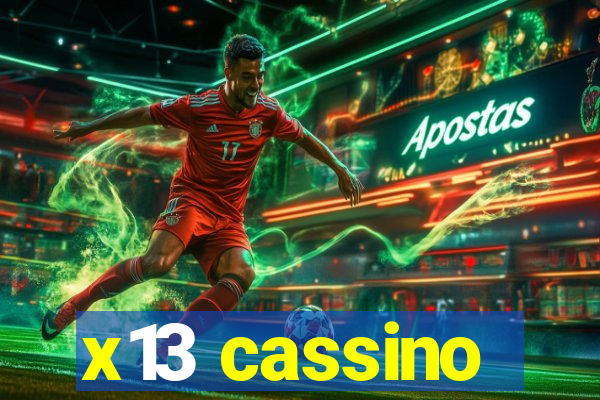 x13 cassino